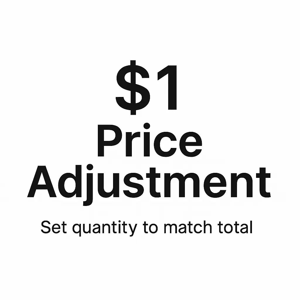 Price Adjustment / Custom Item — $1 per unit FULLY RIGHT ON BEAUTY LLC